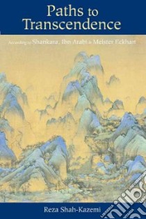 Paths to Transcendence libro in lingua di Shah-Kazemi Reza