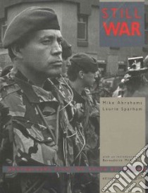 Still War libro in lingua di Abrahams Mike, Sparham Laurie