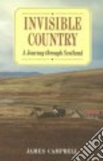 Invisible Country libro in lingua di Campbell James