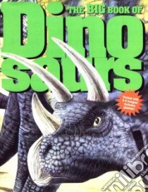 The Big Book of Dinosaurs libro in lingua di Norman David (EDT)