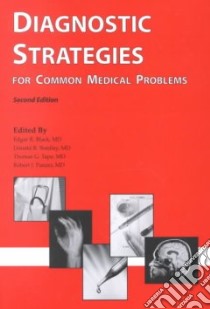 Diagnostic Strategies for Common Medical Problems libro in lingua di Black Edgar R., Bordley Donald R., Tape Thomas G., Panzer Robert J.