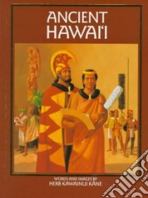 Ancient Hawai'I libro in lingua di Kane Herb Kawainui
