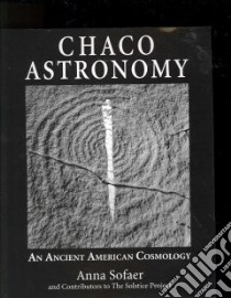 Chaco Astronomy libro in lingua di Sofaer Anna