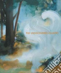 The Undiscovered Country libro in lingua di Ferguson Russell