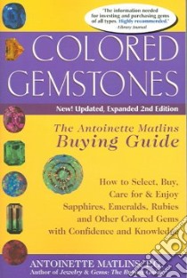 Colored Gemstones libro in lingua di Matlins Antoinette L.