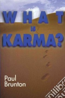 What Is Karma? libro in lingua di Brunton Paul, Cash Paul