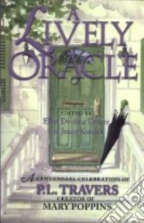 A Lively Oracle libro in lingua di Draper Ellen Dooling (EDT), Koralek Jenny (EDT)