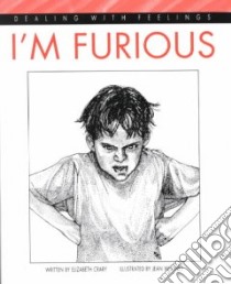 I'm Furious libro in lingua di Crary Elizabeth, Whitney Jean (ILT)