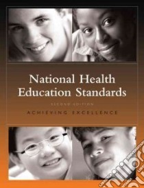 National Health Education Standards libro in lingua di Joint Committee on National Health Stand