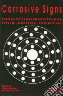 Corrosive Signs libro in lingua di Espinosa Cesar, Post-Arte Nucleo, Polkinhorn Harry (TRN)
