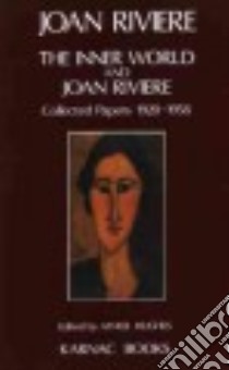The Inner World and Joan Riviere libro in lingua di Riviere Joan, Hughes Athol (EDT)