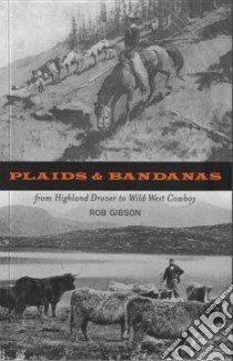 Plaids & Bandanas libro in lingua di Gibson Rob