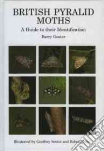 British Pyralid Moths libro in lingua di Barry Goater