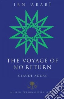 Ibn 'Arabi libro in lingua di Addas Claude, Streight David (TRN)