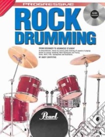 Rock Drumming libro in lingua di Griffiths Andy
