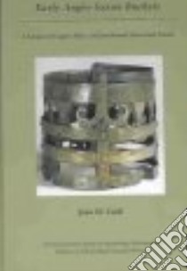Early Anglo-Saxon Buckets libro in lingua di Cook Jean, Brugmann Birte, Evison Vera I.