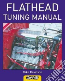 Flathead Tuning Manual libro in lingua di Davidson Mike