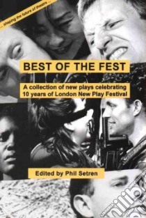 Best of the Fest libro in lingua di Setren Phil (EDT), London New Play Festival (COR)