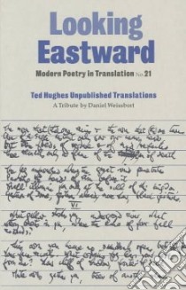 Looking Eastward libro in lingua di Weissbort Daniel (EDT)