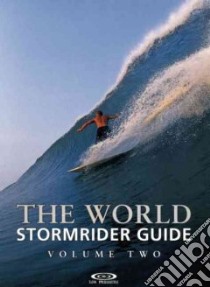 The World Stormrider Guide libro in lingua di Colas Anthony