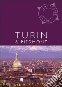 Turin & Piedmont libro in lingua di Caton Hope, Bell Robin