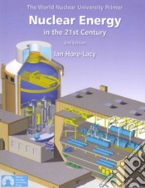 Nuclear Energy in the 21st Century libro in lingua di Hore-Lacy Ian, Moore Patrick (FRW)