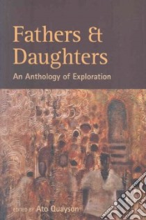 Fathers and Daughters libro in lingua di Quayson Ato (EDT)