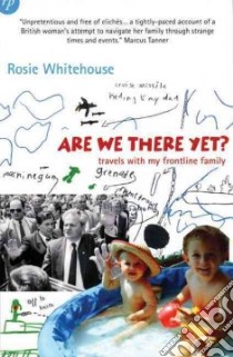 Are We There Yet? libro in lingua di Whitehouse Rosie