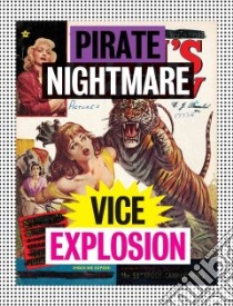 Pirate Nightmare Vice Explosion libro in lingua di Kupperman Michael (EDT)