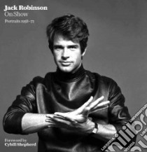 Jack Robinson: Portraits in Vogue libro in lingua di George Perry