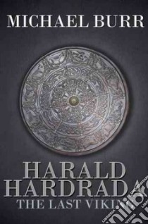 Harald Hardrada libro in lingua di Burr Michael