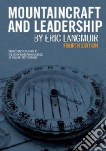Mountaincraft and Leadership libro in lingua di Eric Langmuir