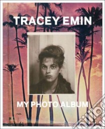 My Photo Album libro in lingua di Emin Tracey (ART), Murray (EDT), Sorrell (EDT)