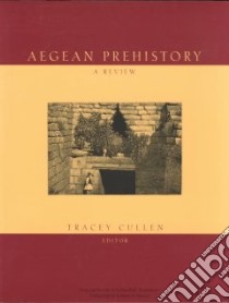 Aegean Prehistory libro in lingua di Cullen Tracey (EDT)