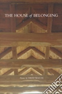 The House of Belonging libro in lingua di Whyte David