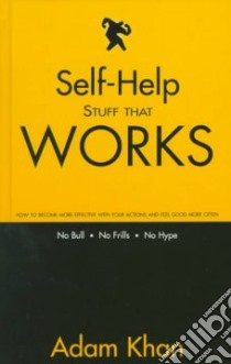 Self-Help Stuff That Works libro in lingua di Khan Adam