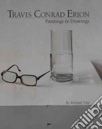 Travis Conrad Erion libro in lingua di Vine Richard