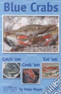 Blue Crabs libro in lingua di Meyer Peter