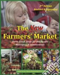 The New Farmers' Market libro in lingua di Corum Vance, Rosenzweig Marcie, Gibson Eric