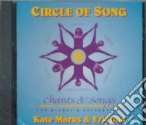 Circle of Song libro in lingua di Marks Kate
