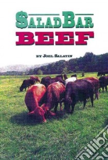 Salad Bar Beef libro in lingua di Salatin Joel