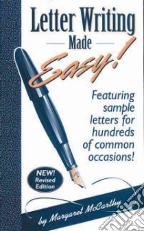 Letter Writing Made Easy! libro in lingua di McCarthy Margaret