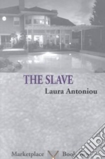 The Slave libro in lingua di Antoniou Laura