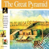 The Great Pyramid libro in lingua di Mann Elizabeth, Turco Laura Lo (ILT), Loturco Laura (ILT)