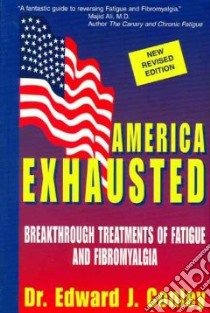 America Exhausted libro in lingua di Conley Edward J.