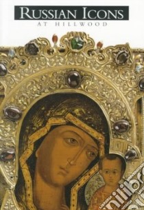 Russian Icons at Hillwood libro in lingua di Salmond Wendy R.
