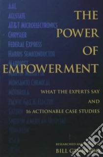 The Power of Empowerment libro in lingua di Ginnodo Bill (EDT)
