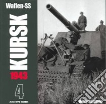 Waffen-SS Kursk 1943 libro in lingua di Spezzano Remy (EDT), Nipe George M. (EDT)