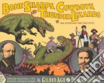 Bone Sharps, Cowboys, And Thunder Lizards libro in lingua di Ottaviani Jim, Cannon Zander (ILT), Petosky Shad (ILT), Cannon Kevin (ILT), Schultz Mark (ILT)