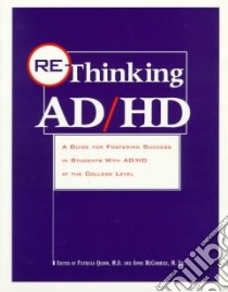 Re-Thinking Ad/Hd libro in lingua di Quinn Patricia (EDT), McCormick Anne (EDT)